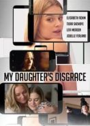 Позор моей дочери (2016) My Daughter's Disgrace