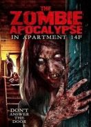 Нашествие зомби в квартире 14F (2019) The Zombie Apocalypse in Apartment 14F