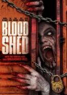 Кровавое пристанище (2013) Blood Shed