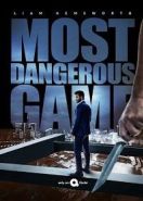 Самая опасная игра (2020) Most Dangerous Game