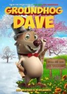 День сурка Дэйва (2019) Groundhog Dave