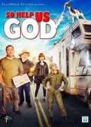 Да поможет нам Бог (2017) So Help Us God