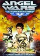 Ангел войны: Посланники (2009) Angel Wars: The Messengers