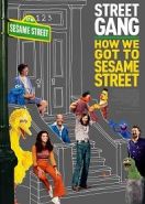 Уличная Банда: Как у нас получилась "Улица Сезам" (2021) Street Gang: How We Got to Sesame Street