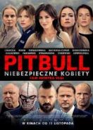 Питбуль: Опасные женщины (2016) Pitbull. Niebezpieczne kobiety