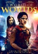 Война меж двух миров: восхождение короля (2021) A World of Worlds: Rise of the King