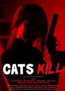 Кэт убивает (2017) Cats Kill