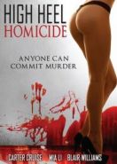 Убийца на шпильках (2017) High Heel Homicide