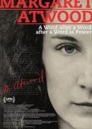 Маргарет Этвуд: Слово после слова после слова - это сила (2019) Margaret Atwood: A Word after a Word after a Word is Power