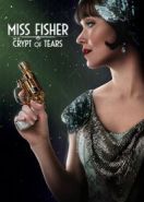 Мисс Фрайни Фишер и гробница слёз (2020) Miss Fisher & the Crypt of Tears