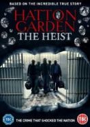 Налет на Хаттон Гарден (2016) Hatton Garden the Heist