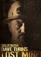 Discovery. Золотая лихорадка: Заброшенный прииск Дэйва Турина (2019) Gold Rush: Dave Turin's Lost Mine