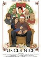 Дядюшка Николас (2015) Uncle Nick
