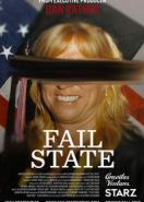 Провальное состояние (2017) Fail State