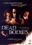 Трупы (2003) Dead Bodies