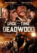 Однажды в Дэдвуде (2019) Once Upon a Time in Deadwood