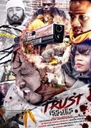 Проблемы с доверием (2021) Trust Issues the Movie