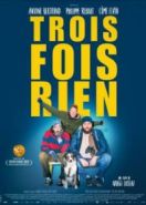 Неудачники (2022) Trois fois rien