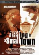 Убийство в маленьком городе (1990) A Killing in a Small Town