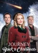 Рождественское путешествие (2016) Journey Back to Christmas