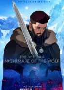 Ведьмак: Кошмар волка (2021) The Witcher: Nightmare of the Wolf