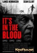 Это в крови (2012) It's in the Blood