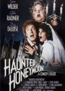 Медовый месяц с призраками (1986) Haunted Honeymoon