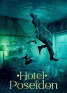Отель «Посейдон» (2021) Hotel Poseidon