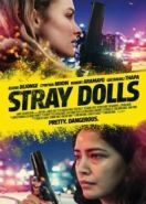 Бездомные куклы (2019) Stray Dolls