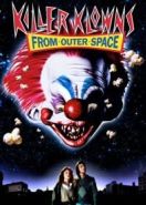Клоуны-убийцы из космоса (1987) Killer Klowns from Outer Space