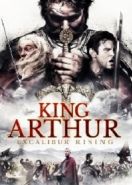 Король Артур: Возвращение Экскалибура (2017) King Arthur: Excalibur Rising