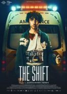 Опасный пациент (2020) The Shift