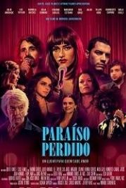 Потерянный рай (2018) Paraíso Perdido