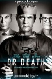 Плохой доктор (2021) Dr. Death