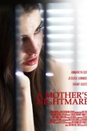Кошмар матери (2012) A Mother's Nightmare