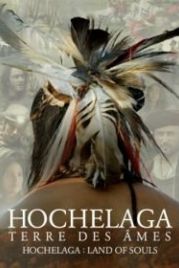 Хочелага, земля душ (2017) Hochelaga, Terre des Âmes