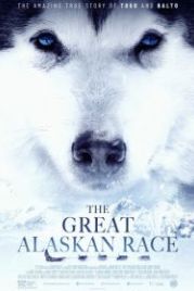 Большая гонка на Аляске (2019) The Great Alaskan Race