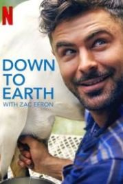 Вокруг света с Заком Эфроном (2020) Down to Earth with Zac Efron