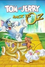 Том и Джерри: Возвращение в страну Оз (2016) Tom & Jerry: Back to Oz