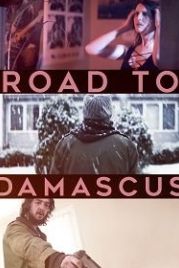 Озарение (2021) Road to Damascus