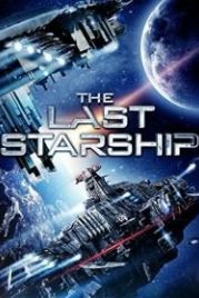 Последний звездолёт (2016) The Last Starship