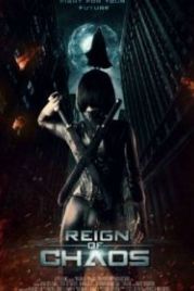 Царство Хаоса (2022) Reign of Chaos