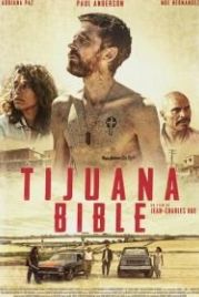 Тихуанская библия (2019) Tijuana Bible