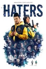 Хейтеры (2021) Haters