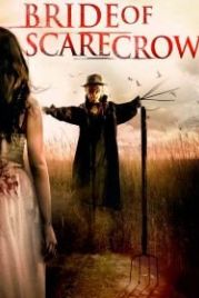 Невеста Пугала (2019) Bride of Scarecrow