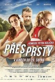 Сквозь пальцы (2019) Pres prsty