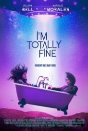 Я в полном порядке (2022) I'm Totally Fine