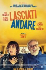 Дай себе волю (2017) Lasciati andare
