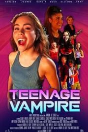 Школьница вампир (2020) Teenage Vampire