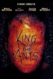Король муравьев (2003) King of the Ants